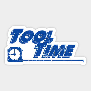 Tool Time Sticker